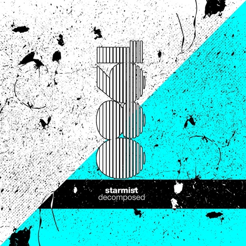 Starmist - Decomposed [80REC265DJ]